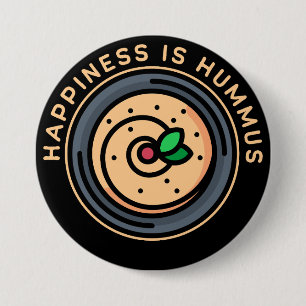 Hummus is Happiness 7.5 Cm Round Badge