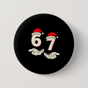 Humor 6-7 Six Seven Christmas Funny 67 Meme 6 Cm Round Badge