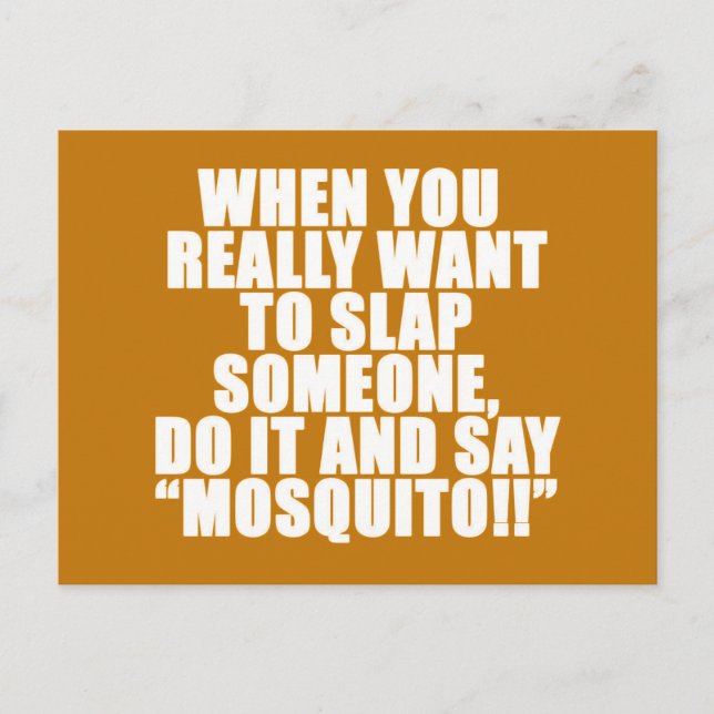 HUMOR ADVICE MOSQUITO SLAP SOMEONE LAUGHS JOKING Q POSTCARD (Front)