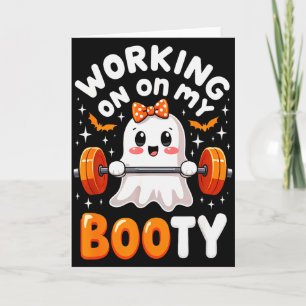 Humor Boo Working On My Booty Gym Fitness Hallowee Card