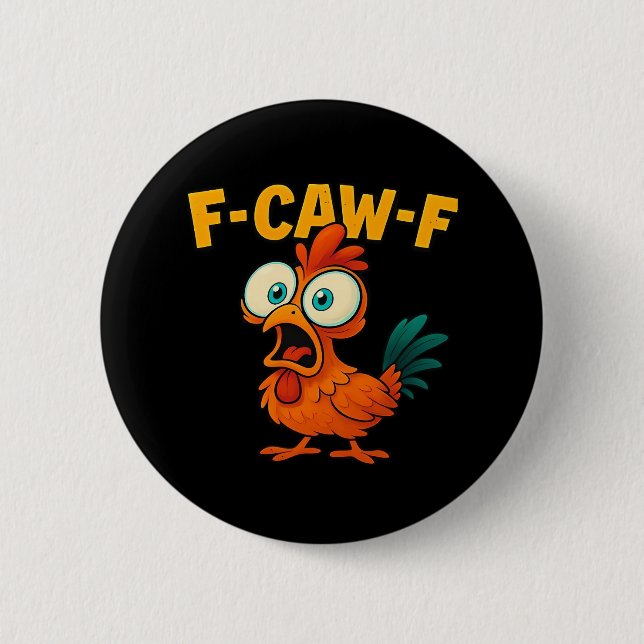 Humor Funny Crow F-Caw-F Gothic 6 Cm Round Badge (Front)