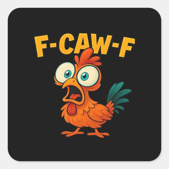 Humor Funny Crow F-Caw-F Gothic Square Sticker (Front)