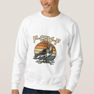 Humor Gothic F-Caw-F Funny Crow Essential Creative Sweatshirt