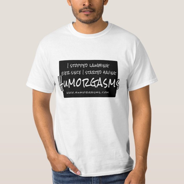 Humorgasm Basic Tee (Front)
