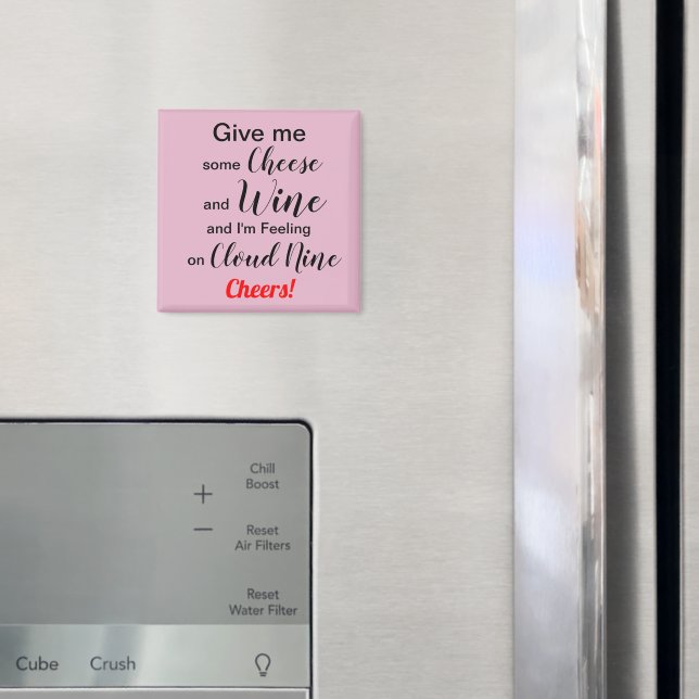 Humorous Cheese Wine Magnet (In Situ (Fridge))