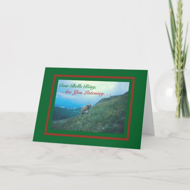 HUMOROUS CHRISTMAS CARD/ "COW BELLS RING, ARE YOU HOLIDAY CARD (Front)