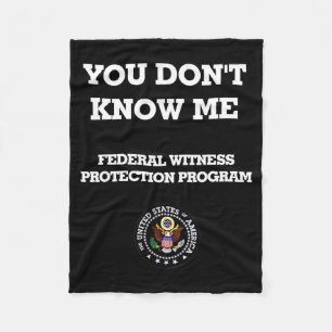 Humorous Funny You Don't Know Me  Fleece Blanket