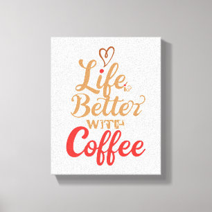 Humorous Morning Caffeine Slogan Canvas Print