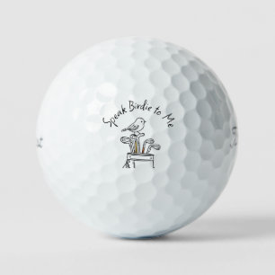 Humorous "Speak Birdy to Me" Graphic Typography  Golf Balls