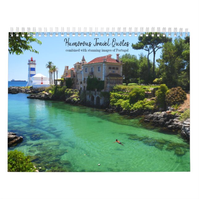 Humorous Travel Quotes-stunning photos of Portugal Calendar (Cover)