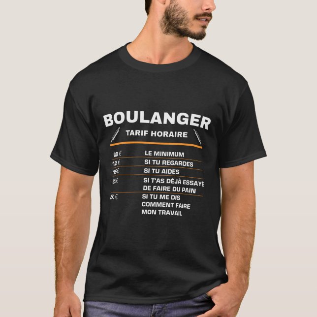 Humour Boulanger Hourly Rate Boulangerie Boulanger T-Shirt (Front)