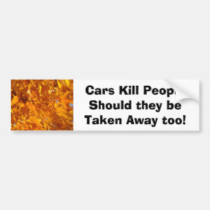 Humour Cars Kill People bumper stickers Take Away