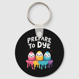 Humour Egg Hunting Prepare To Dye 4  Key Ring