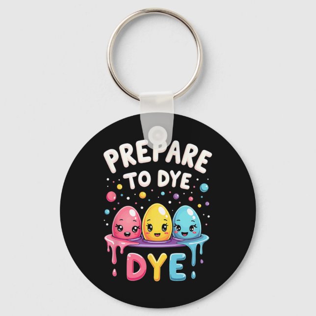 Humour Egg Hunting Prepare To Dye  Key Ring (Front)
