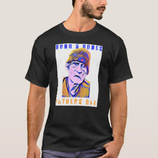Humour Father's Day Meme Bong And Bones Apparel 1 T-Shirt