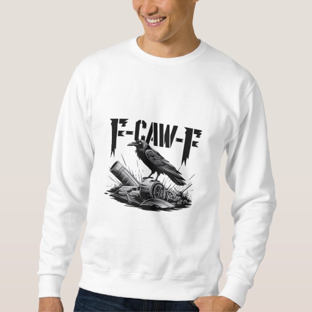 Humour Funny F-Caw-F Gothic Crow Essential Aesthet Sweatshirt (Front)