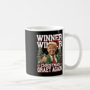 Humour Funny Trump Winner Winner Christmas Great A Coffee Mug