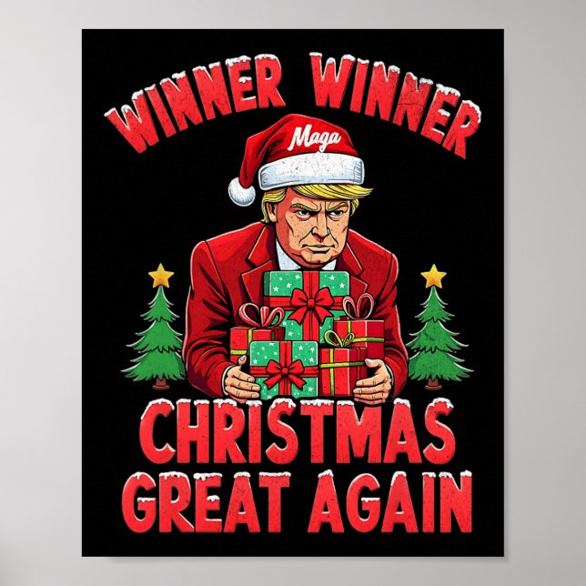 Humour Funny Trump Winner Winner Christmas Great A Poster (Front)