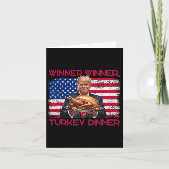 Humour Funny Trump Winner Winner Turkey Dinner Tha Card (Front)