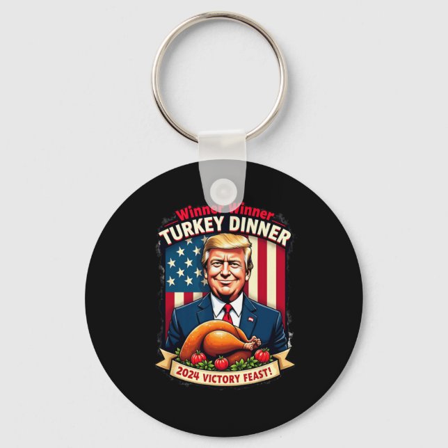 Humour Funny Trump Winner Winner Turkey Dinner Tha Key Ring (Front)