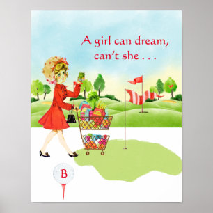Humour Grocery Shopping vs Golf Girl Can Dream Poster