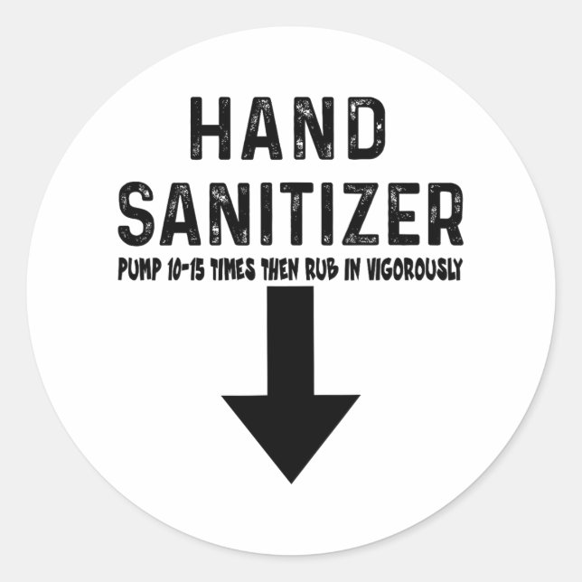 Humour Hand Sanitizer  Classic Round Sticker (Front)
