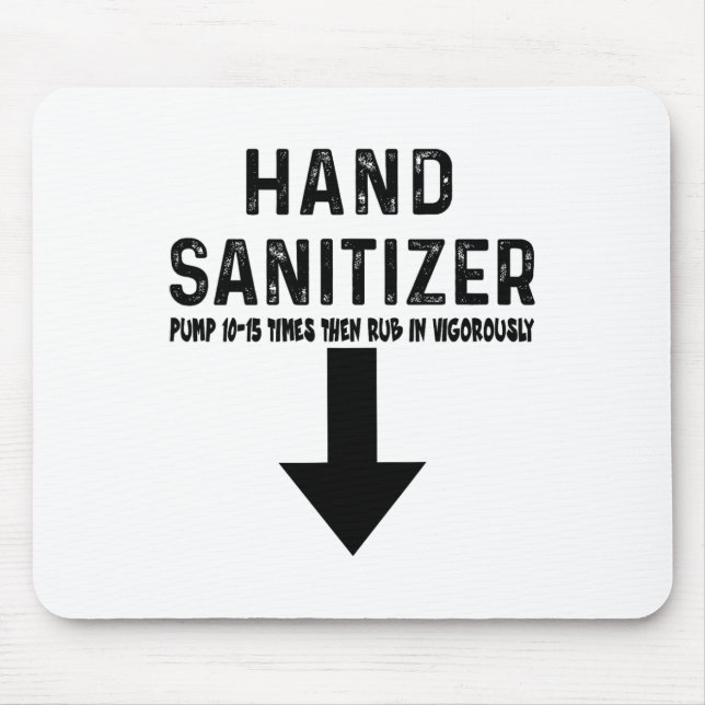Humour Hand Sanitizer  Mouse Pad (Front)