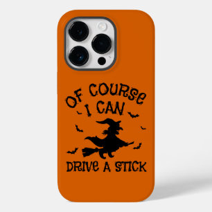 Humour I Can Drive A Stick Quote Halloween  Case-Mate iPhone 14 Pro Case