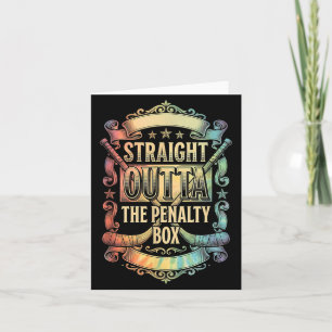 Humour Ice Hockey Straight From The Penalty Box 3 Card