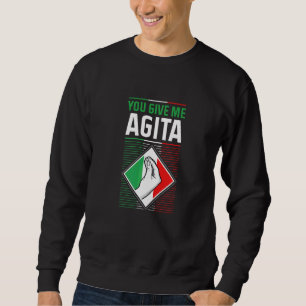 Humour Italian Quote Slang Fun Saying Joke Pun Sar Sweatshirt