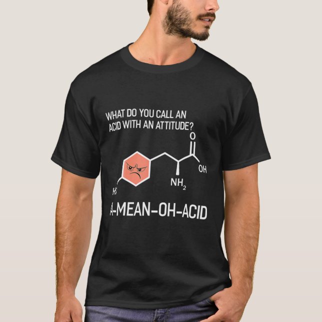 Humour Nerdy Chemistry -Amino Acid Women Men T-Shirt (Front)