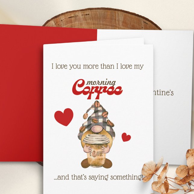 Humour Quote Cute Gnome Coffee Funny Valentines Da Card (Creator Uploaded)