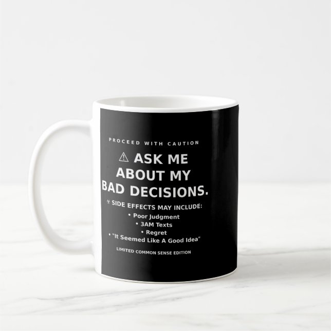 Humour Quote Funny Sarcastic Relatable Graphic Coffee Mug (Left)