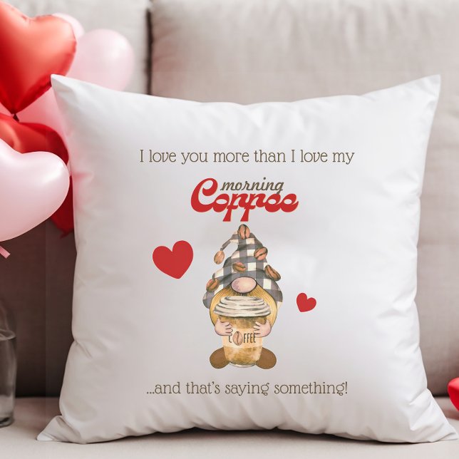 Humour Quote Gnome Coffee Funny Valentines Day Gif Cushion (Creator Uploaded)