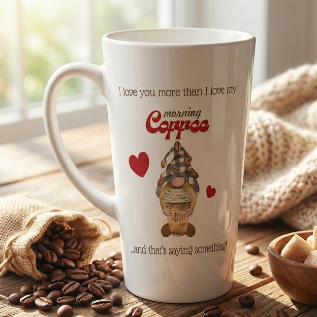 Humour Quote Gnome Coffee Funny Valentines Day Gif Latte Mug (Creator Uploaded)