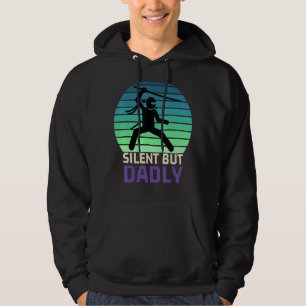 Humour Silent But Dadly  Dad Joke Meme Father's Da Hoodie