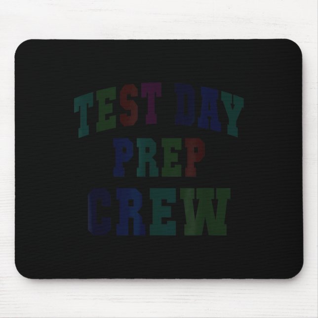 Humour test day prep crew bruh science math mouse pad (Front)