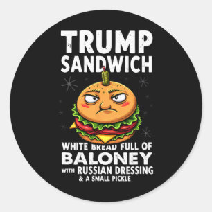 Humour Trump Sandwich  Classic Round Sticker
