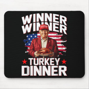 Humour Trump Winner Winner Turkey Dinner Thanksgiv Mouse Pad