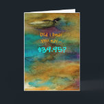 Humourous 40 Year Old Birthday Card<br><div class="desc">A funny card for the person who is in total denial about turning 40 years old. Pair it up with a matching mug, party invites and t-shirt. For all my original watercolor paintings in the shop, I use the 'limited palette'. Red, Yellow, Blue. This produces all the shades and hues...</div>