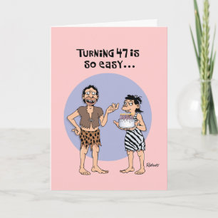 Humourous 47th Birthday Card