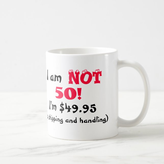 Humourous 50th Birthday Mug (Right)