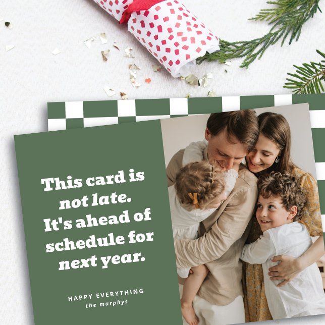 Humourous Ahead Of Schedule New Year Photo Card (Creator Uploaded)