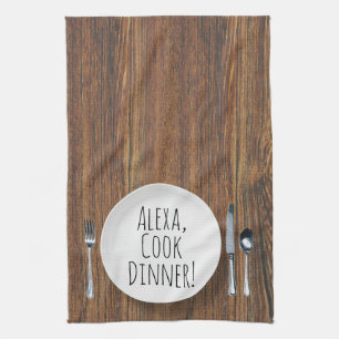 humourous Alexa Command for cooking dinner Tea Towel