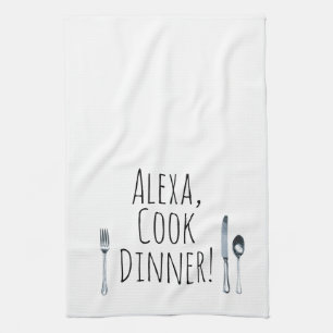 humourous Alexa Command for cooking dinner Tea Towel