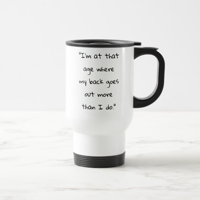 Humourous Back Goes Out Travel Mug (Right)