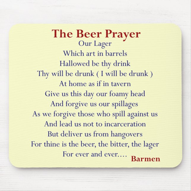 Humourous Beer T-shirts & Gifts, The Beer Prayer! Mouse Pad (Front)