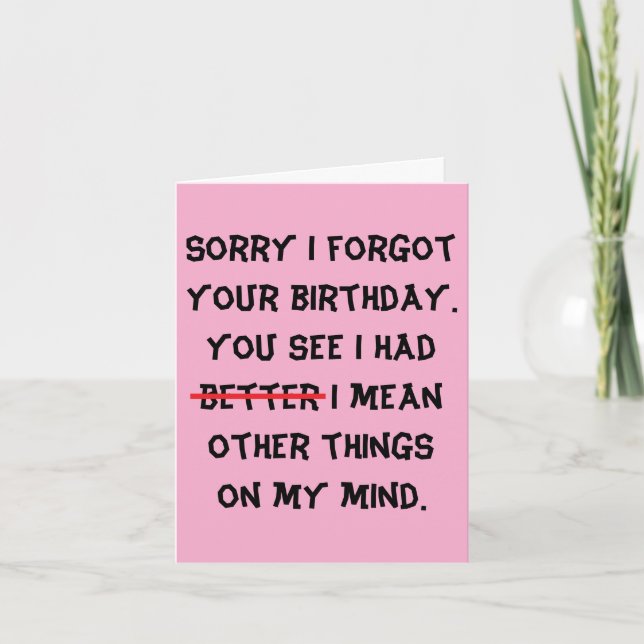 humourous belated birthday card (Front)
