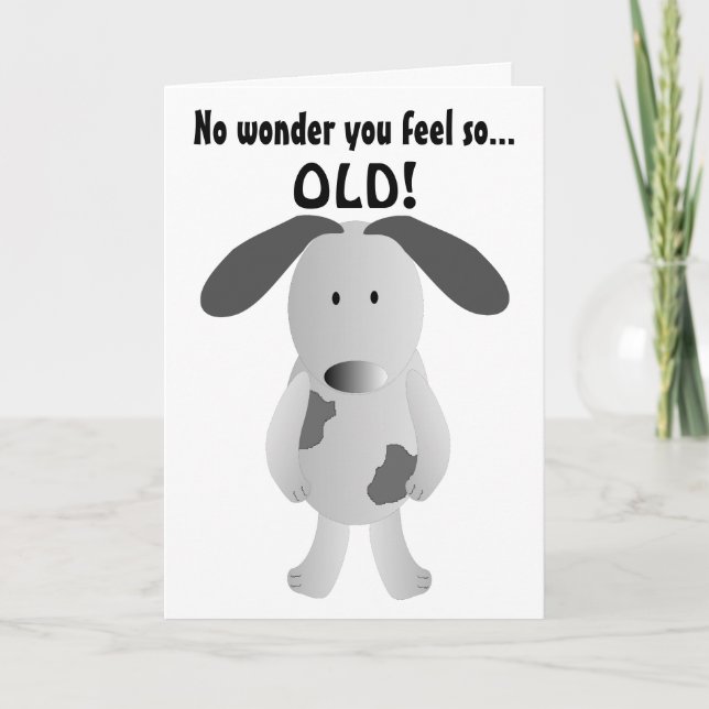 Humourous Birthday Card Dog Years (Front)