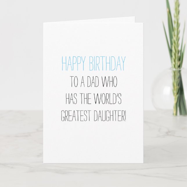 Humourous Birthday Dad from Daughter Card (Front)